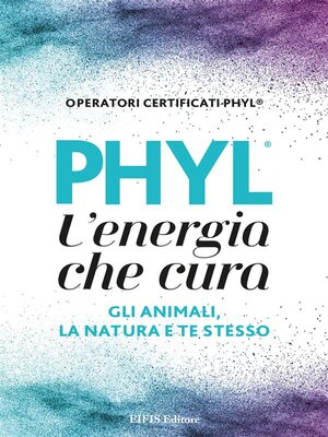 cover image of PHYL L'Energia che Cura